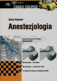 Anestezjologia. Wydanie 2 - Andrzej Kübler, Mark Weinert