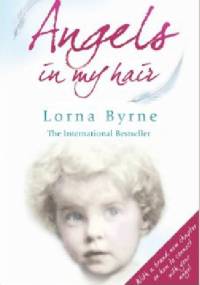 Angels In My Hair - Lorna Byrne