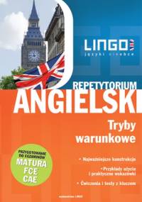 Angielski. Tryby warunkowe - Anna Treger