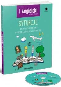 Angielski w tłumaczeniach. Sytuacje - Magdalena Filak, Filip Radej