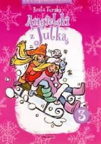 Angielski z Julką 3 - Beata Turska