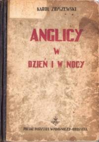 Anglicy w dzień i w nocy - Karol Zbyszewski