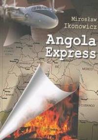 Angola Express - Mirosław Ikonowicz