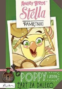 Angry Birds. Poppy i jeden żart za daleko - praca zbiorowa