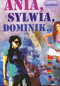 Ania, Sylwia, Dominik... - Martyna Jacewicz