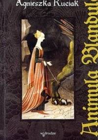 Animula Blandula - Agnieszka Kuciak