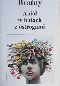 Anioł w butach z ostrogami - Roman Bratny