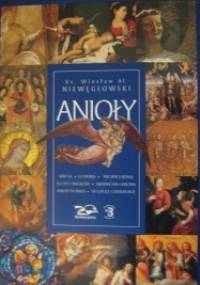 Anioły - Wiesław Niewęgłowski