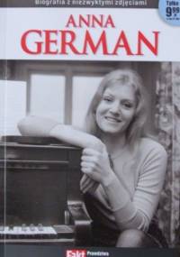 Anna German. Biografia z niezwykłymi zdjęciami - Anna Zasiadczyk