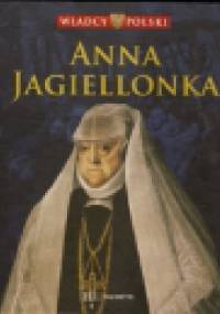 Anna Jagiellonka - praca zbiorowa