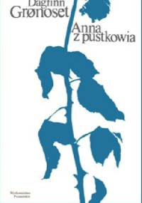 Anna z pustkowia - Dagfinn Grønoset