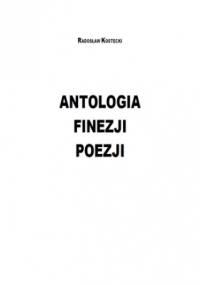 Antologia Finezji Poezji - Kostecki Radosław