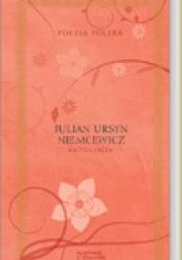 Antologia - Julian Ursyn Niemcewicz