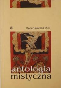 Antologia mistyczna - o. Marian Zawada OCD