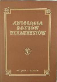 Antologia poetów dekabrystów - praca zbiorowa