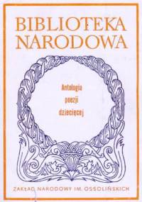 Antologia poezji dziecięcej - praca zbiorowa, Jerzy Cieślikowski