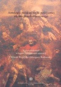 Antologia polskiej myśli politycznej - praca zbiorowa