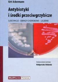 Antybiotyki i środki przeciwgrzybicze - Grit Ackermann