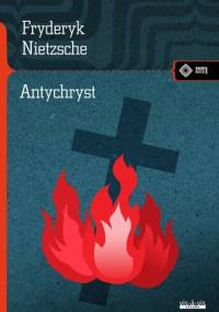 Antychryst - Fryderyk Nietzsche