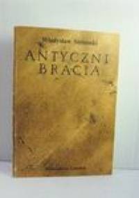 Antyczni bracia - Władysław Strumski