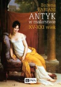 Antyk w malarstwie - Bożena Fabiani