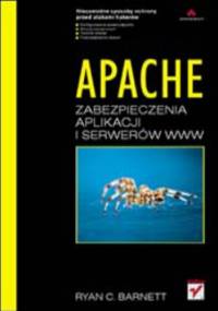 Apache. Przewodnik encyklopedyczny - Ben Laurie, Laurie Peter
