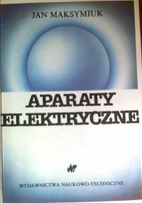 Aparaty elektryczne - Jan Maksymiuk