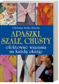 Apaszki, szale, chusty - Christiane Keller-Krische