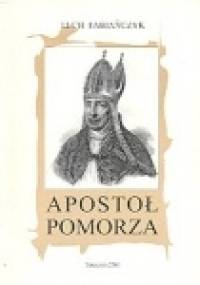 Apostoł Pomorza - Lech Fabiańczyk