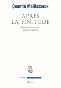 Après la finitude - Quentin Meillassoux