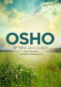 Apteka dla duszy - Osho