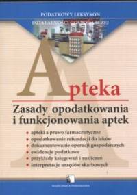 Apteka zasady opodatkowania i funkcj.aptek - Rafał Styczyński