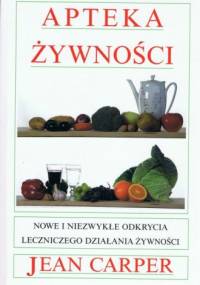 Apteka żywności - Jean Carper
