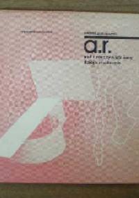 a.r. Mit urzeczywistniony, dzieje i kolekcja - Andrzej Płauszewski