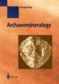 Archaeomineralogy - G. Rapp