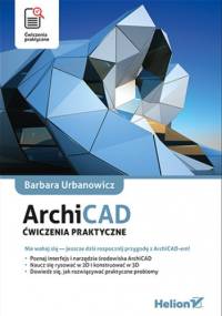 ArchiCAD. Ćwiczenia praktyczne - Urbanowicz Barbara