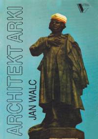 Architekt Arki - Jan Walc