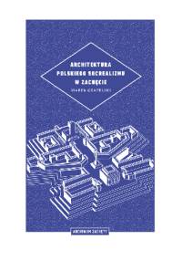 Architektura polskiego socrealizmu w Zachęcie - Marek Czapelski