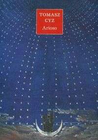 Arioso - Tomasz Cyz