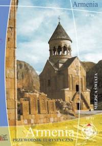 Armenia. Przewodnik turystyczny - Dominika Izdebska-Długosz