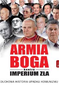 Armia Boga kontra Imperium Zła - Tomasz Pompowski