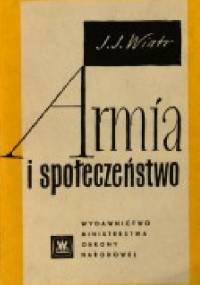 Armia i społeczeństwo. - Jerzy J. Wiatr