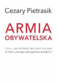 Armia Obywatelska - Cezary Pietrasik