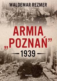 Armia "Poznań" 1939 - Waldemar Rezmer