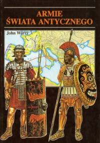 Armie świata antycznego - John Warry