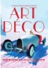 ART DECO. Przewodnik dla kolekcjonerów - Joanna Hübner-Wojciechowska