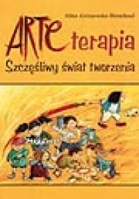 ARTEterapia. Szczęśliwy świat tworzenia - Alina Arciszewska-Binnebesel
