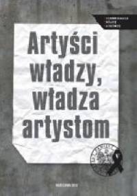 Artyści władzy, władza artystom - Andrzej Chojnowski