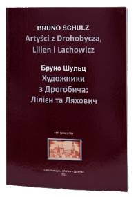 Artyści z Drohobycza, Lilien i Lachowicz - Bruno Schulz