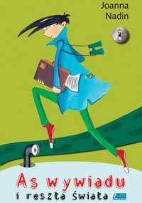As wywiadu i reszta świata - Joanna Nadin